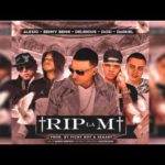 Benny Benni Ft Darkiel, D.Ozi, Delirious Y Alexio La Bestia - Rip La M