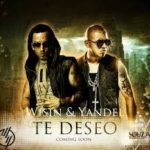 Wisin y Yandel - Te Deseo MP3